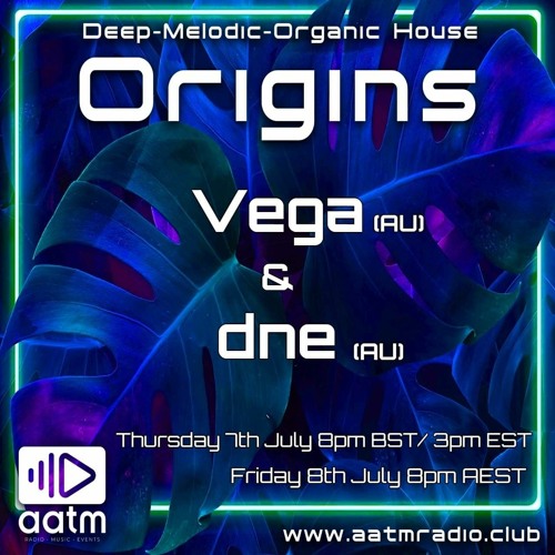 AATM Radio - Origins - Vega (AU) - 07/07/22