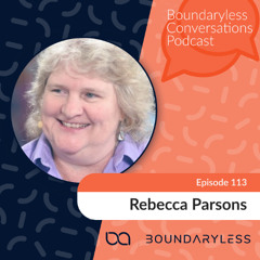#113 - Why Every Company Is Now a Technology Company with Rebecca Parsons