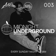 Midnight Underground 003 - 105.7 Radio Metro