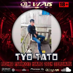 REMIX FUNKOT 2024 • REQ [Tyo Tato] SAKIT DALAM BERCINTA Vs TERLALU SADIS || INSTRUMEN VVIP HARDMIX ~