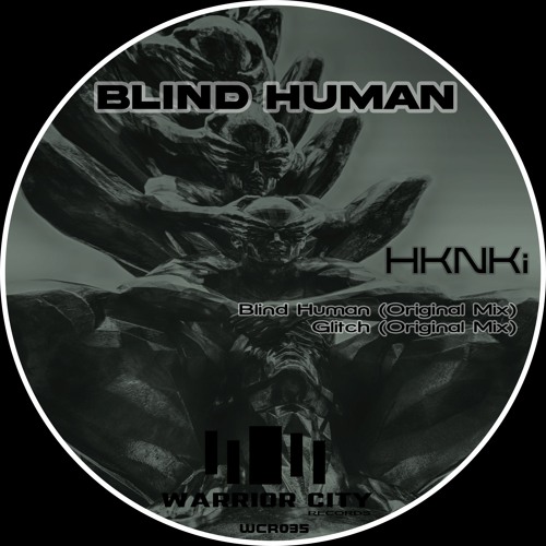 HKNKi - Blind Human (Original Mix)