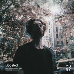 Yury - Boosted (prod. Yury)