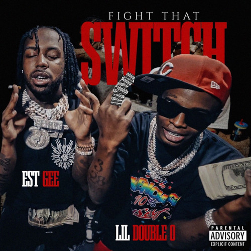 Fight That Switch (Walk) (with EST Gee)