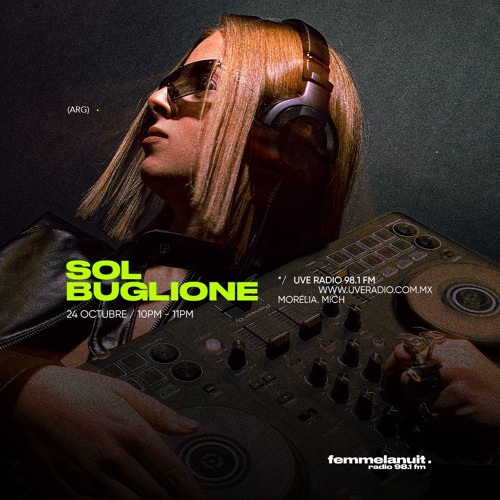 Sol Buglione @ Femmelanuit Radio - Octubre 2025