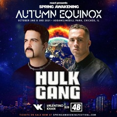 HULKGANG (Valentino Khan B2B 4B) @ Spring Awakening Autumn Equinox 2021