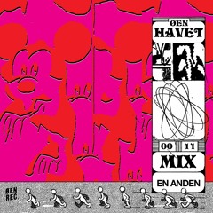 ØEN & HAVET mix series 011 – En Anden
