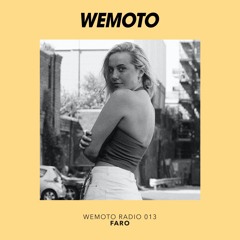 WEMOTO RADIO - 013 - FARO