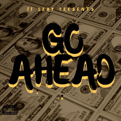 FF DRAY - Go Ahead