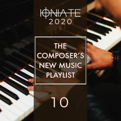 2020|10 The Composer's New Music Playlist