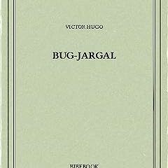 ⭐ READ EBOOK Bug-Jargal (French Edition) Online
