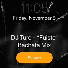 DJ Turo - 'Fuiste' (Bachata Mix)