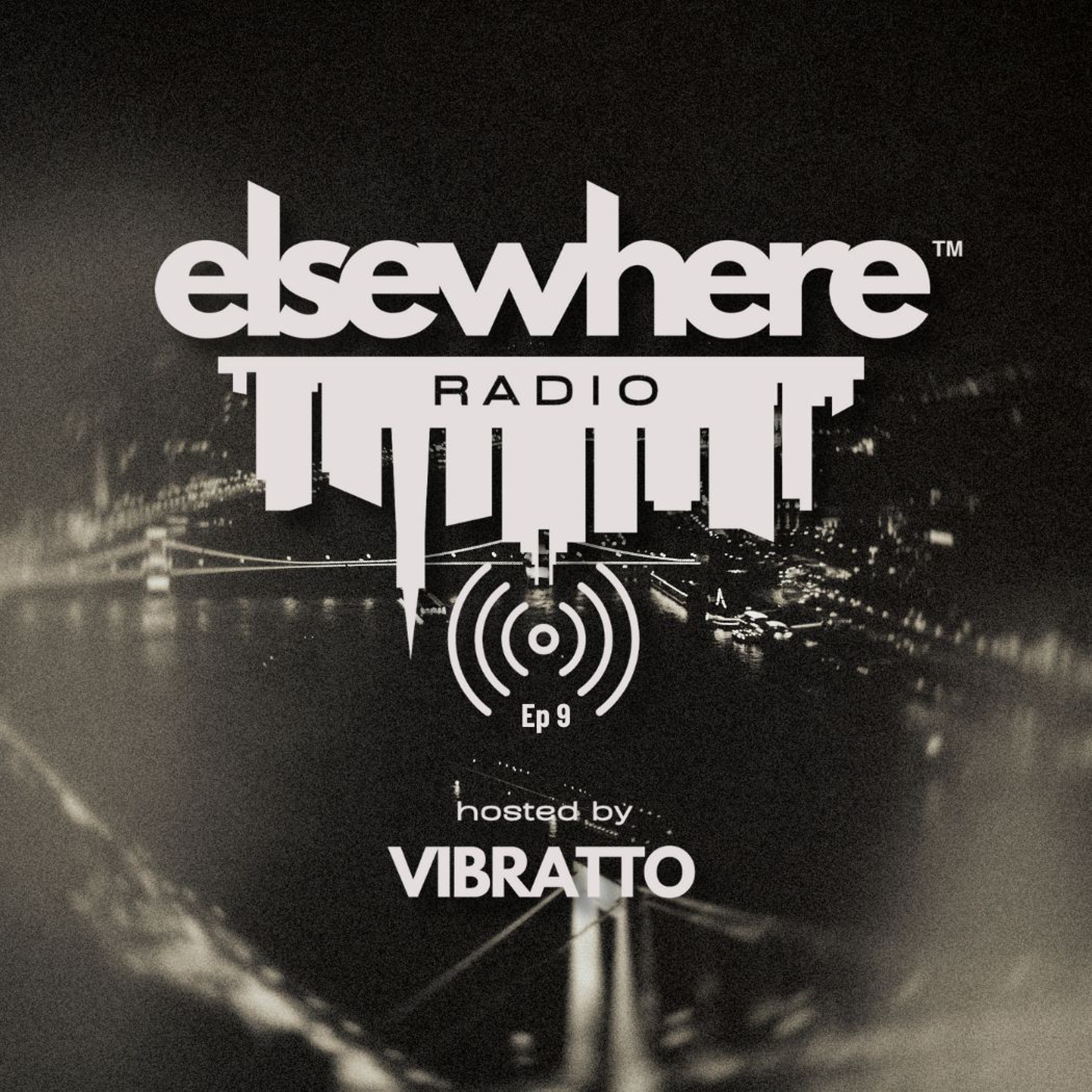 Elsewhere Radio hosted by Vibratto
