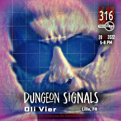 Dungeon Signals Podcast 316 - Oli Vier