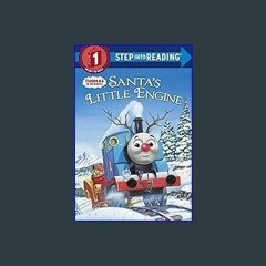 #^R.E.A.D 🌟 Santa's Little Engine (Thomas & Friends) (Step into Reading) EBook