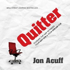 #^DOWNLOAD ❤ Quitter: Closing the Gap Between Your Day Job & Your Dream Job EBOOK #pdf