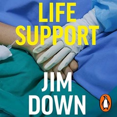 [GET] KINDLE PDF EBOOK EPUB Life Support: Diary of an ICU Doctor on the Frontline of the Covid Crisi