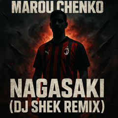 DJ SHEK Feat LOULOU (  Marou Chenko - Nagasaki ) Remix