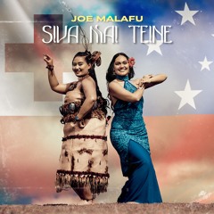 Joe Malafu - Siva Mai Teine