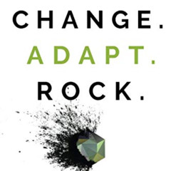 VIEW EBOOK ✏️ Change. Adapt. Rock.: A Rock-Solid Guide So You Can WIN at Marketing by