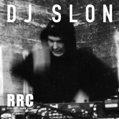 Renegade Radio Camp - DJ SLON - Mix 07-03-2025