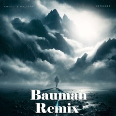 Retraced - NURKO & HALIENE (Bauman Remix)