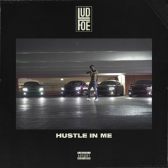 Hustle In Me