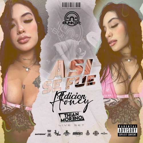 ASI SE FUE - THIAN MORENO (EDICION HONEY 2023) LIVE SET 🥵