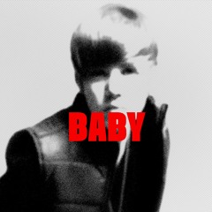 BABY - JUSTIN BIEBER (DLPIN & PAUL MARTIN EDIT)