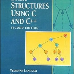 Read online Data Structures Using C and C++ (2nd Edition) by Yedidyah Langsam,Moshe J. Augenstein,Aa