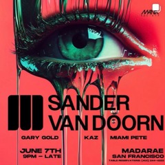 Opening Set for Sander Van Doorn: Mana Society @MadaRae - 06.07.25