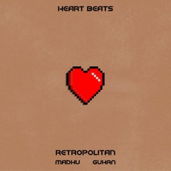 Heart Beats feat. Madhu Sowndararajan