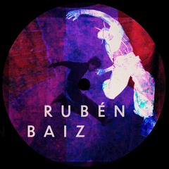 PREMIERE: Rubén Baiz - Work It Real Good