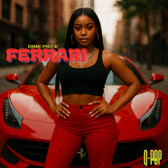 “DIME PIECE FERRARI”