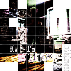howimlooking?? (prod. taylor morgan)