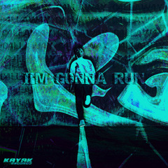 C4LLAW4Y - I'm Gonna Run