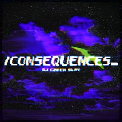 consequences