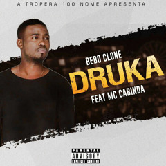 Druka (feat. Mc Cabinda)
