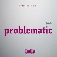 Problematic