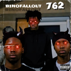 BinoFallout - 762 ( Official Audio )