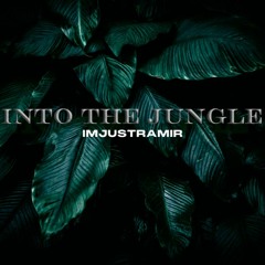 Into The Jungle