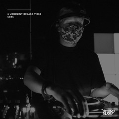 6 Urodziny Breaky Vibes - ESBA