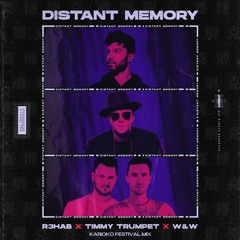 R3HAB  X Timmy Trumpet X W&W — Distant Memory (KARIOKO Festival Mix)