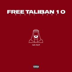 Free Taliban 10 [Official Audio]