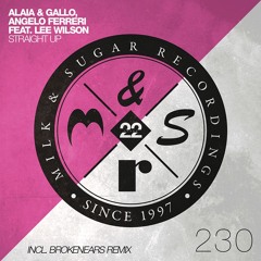 Alaia & Gallo, Angelo Ferreri feat. Lee Wilson - Straight Up