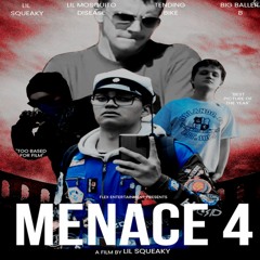 Menace 4 (feat. Lil Mosquito Disease, Tending Bike & Big Baller B)