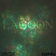 Shatter & Dewmba - Lagoon [What? Collective Premiere]