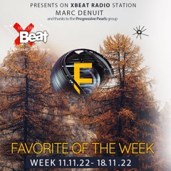 Marc Denuit // Favorite of the Week Podcast Mix Week 11.11-18.11.22 On Xbeat Radio Station