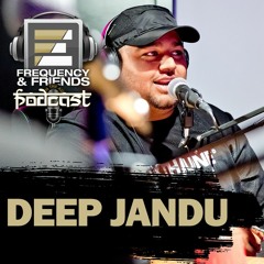 SE4 Episode 4 - Deep Jandu