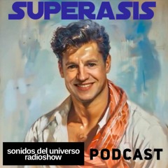 SDU607 SUPERASIS Presents SONIDOS DEL UNIVERSO RADIOSHOW NEW YORK 30.04.24
