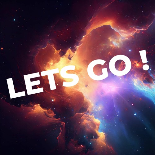 Lets Go!